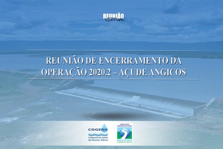 AÇUDE ANGICOS – Reunião de encerramente da operação 2020.2