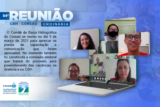 Durante 54ª Reunião Ordinária Comitê de Bacia Hidrográfica do Coreaú aprova planos de capacitação e comunicação