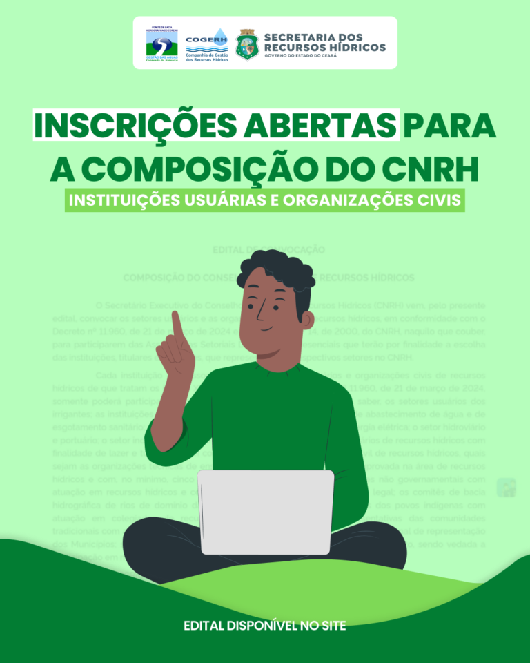 Conselho Nacional de Recursos Hídricos abre inscrições para nova composição; veja como participar